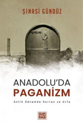 Anadolu’da Paganizm - Milelnihal