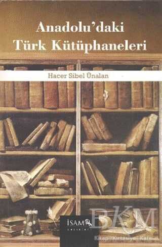 Anadolu’daki Türk Kütüphaneleri