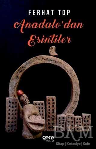 Anadolu`dan Esintiler - Gece Kitaplığı