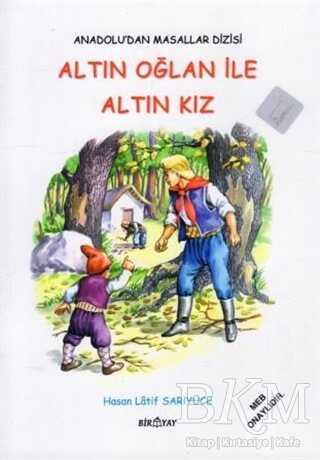 Anadolu’dan Masallar Dizisi - Altın Oğlan İle Altın Kız - Biryay