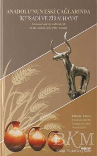 Anadolu`nun Eski Çağlarında İktisadi ve Zirai Hayat - Değişim Yayınları