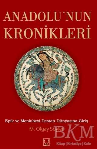 Anadolu`nun Kronikleri