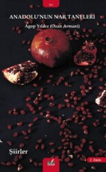 Anadolu`nun Nar Taneleri - İzan Yayıncılık