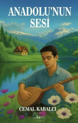 Anadolu’nun Sesi - 1