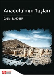 Anadolu`nun Tuşları - Pegem Akademi Yayıncılık