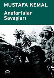 Anafartalar Savaşları - Mustafa Kemal - Örgün Yayınları