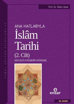 Ana Hatlarıyla İslam Tarihi 2. Cilt kapağı