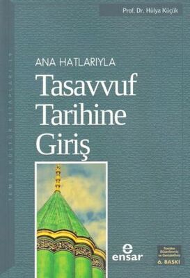 Ana Hatlarıyla Tasavvuf Tarihine Giriş - 1