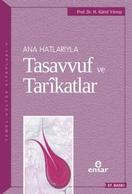 Ana Hatlarıyla Tasavvuf ve Tarikatlar - 1
