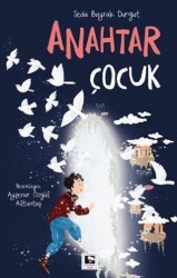 Anahtar Çocuk - Çınaraltı Yayınları