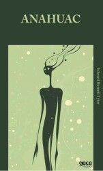 Anahuac - Gece Kitaplığı