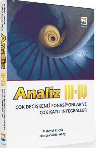 Analiz 3 - 4 Çok Değişkenli Fonksiyonlar ve Çok Katlı İntegraller - Nisan Kitabevi