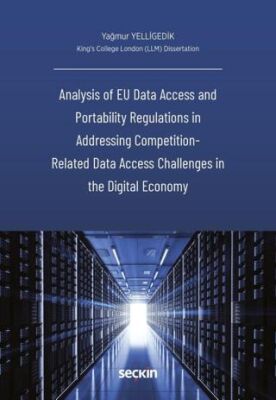 Analysis of EU Data Access and Portability Regulations in Addressing Competition - Related Data Acce - 1