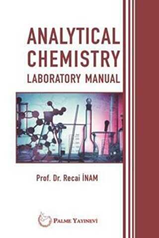 Analytical Chemistry Laboratory Manual - Palme Yayıncılık