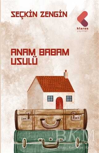 Anam Babam Usulü - Klaros Yayınları