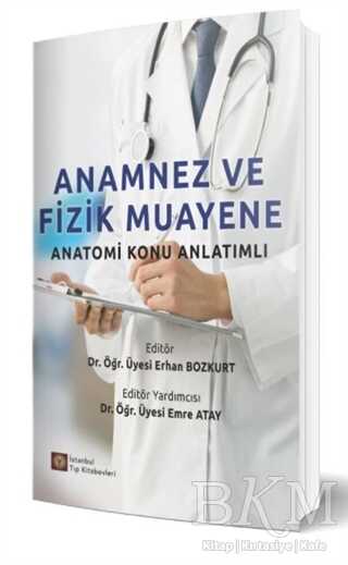 Anamnez ve Fizik Muayene - İstanbul Tıp Kitabevi