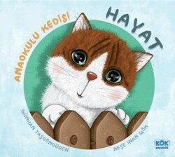 Anaokulu Kedisi Hayat - Kök Yayıncılık