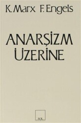 Anarşizm Üzerine - Sol ve Onur Yayınları