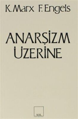 Anarşizm Üzerine - 1
