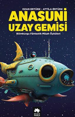 Anasuni Uzay Gemisi - 1