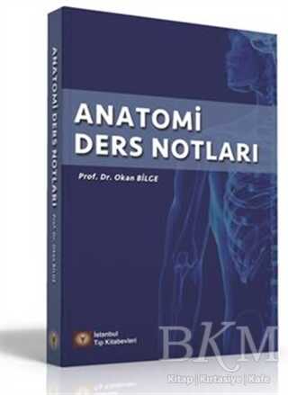 Anatomi Ders Notları - İstanbul Tıp Kitabevi