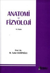 Anatomi Ve Fizyoloji - Hatiboğlu Yayınları