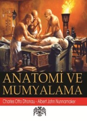 Anatomi ve Mumyalama - Bozkır Yayınları