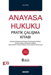 Anayasa Hukuku Pratik Çalışma Kitabı - Seçkin Yayıncılık