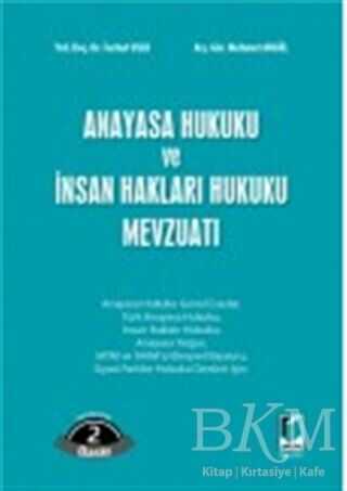 Anayasa Hukuku ve İnsan Hakları Hukuku Mevzuatı - 1