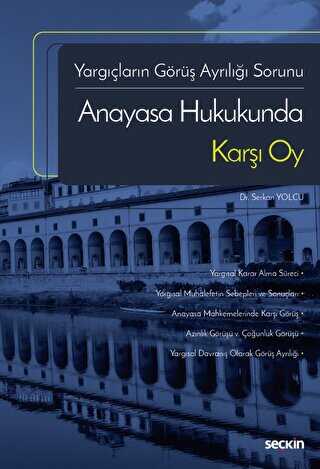 Anayasa Hukukunda Karşı Oy - Seçkin Yayıncılık