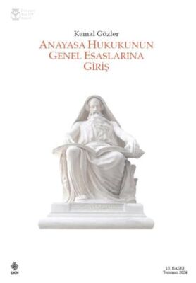 Anayasa Hukukunun Genel Esaslarına Giriş - 1