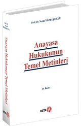 Anayasa Hukukunun Temel Metinleri - Beta Yayınevi