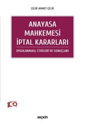 Anayasa Mahkemesi İptal Kararları - Seçkin Yayıncılık