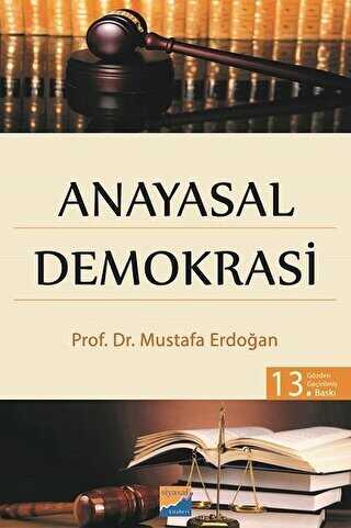 Anayasal Demokrasi - Siyasal Kitabevi - Akademik Kitaplar