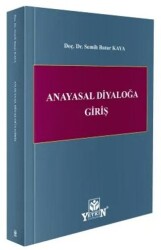 Anayasal Diyaloğa Giriş - Yetkin Yayınları