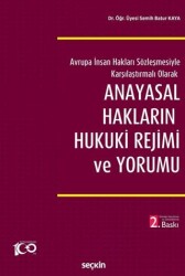 Anayasal Hakların Hukuki Rejimi ve Yorumu - Seçkin Yayıncılık