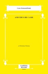 And Thus He Came - Capitol Books