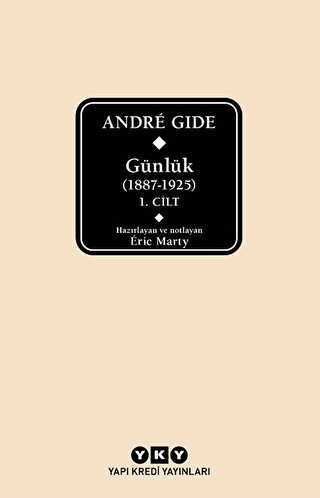 Andre Gıde Günlük 1887-1925 1.Cilt - Yapı Kredi Yayınları