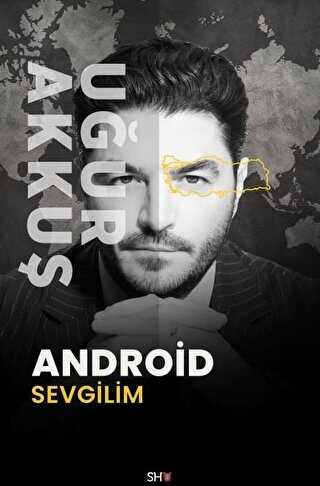Android Sevgilim