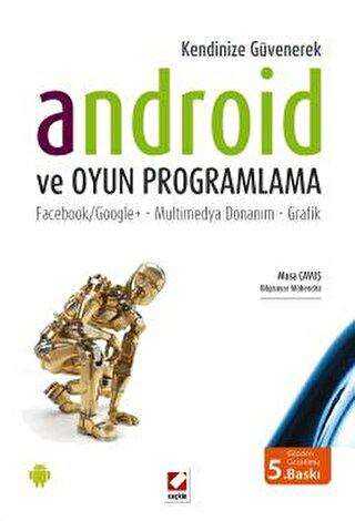Android ve Oyun Programlama - Seçkin Yayıncılık