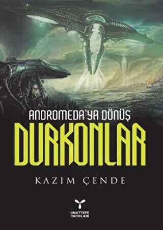 Andromeda’ya Dönüş Durkonlar - Umuttepe Yayınları