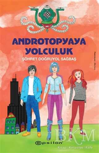 Androtopyaya Yolculuk - Epsilon Yayınevi
