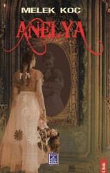 Anelya - Göl Yayıncılık