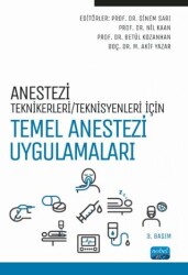 Anestezi Teknikerleri-Teknisyenleri İçin Temel Anestezi Uygulamaları - Nobel Akademik Yayıncılık