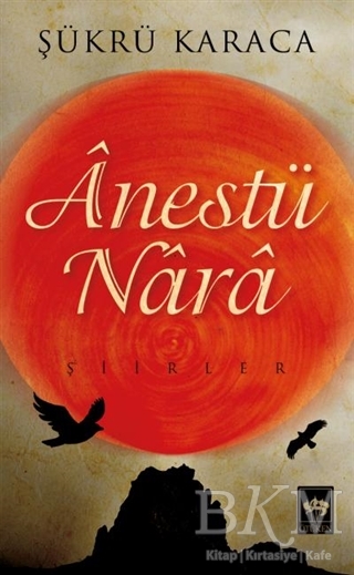 Anestü Nara - Ötüken Neşriyat