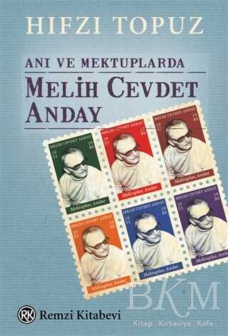 Anı ve Mektuplarda Melih Cevdet Anday - Remzi Kitabevi