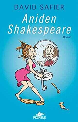 ANİDEN SHAKESPEARE - Pegasus Yayınları