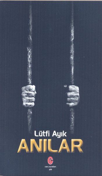 Anılar - Can Yayınları (Ali Adil Atalay)