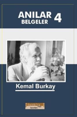 Anılar Belgeler 4. Cilt - 1
