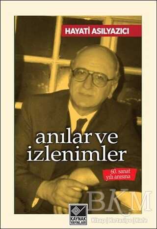 Anılar ve İzlenimler - 1